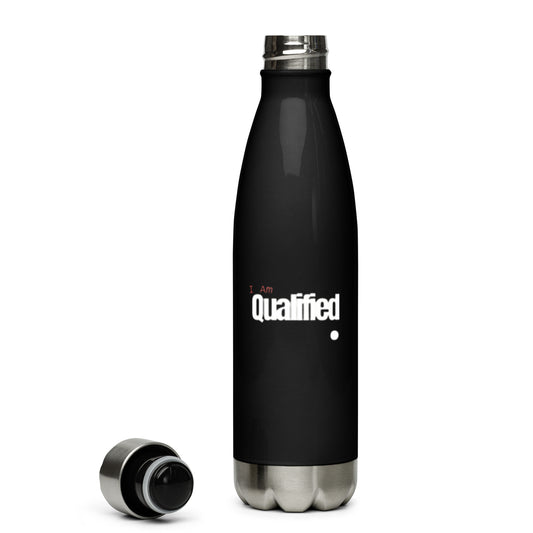 I AM QUALIFIED Stainless steel water bottle