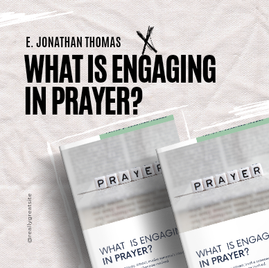 Digital eBook What Is Engaging In Prayer Digital eBook